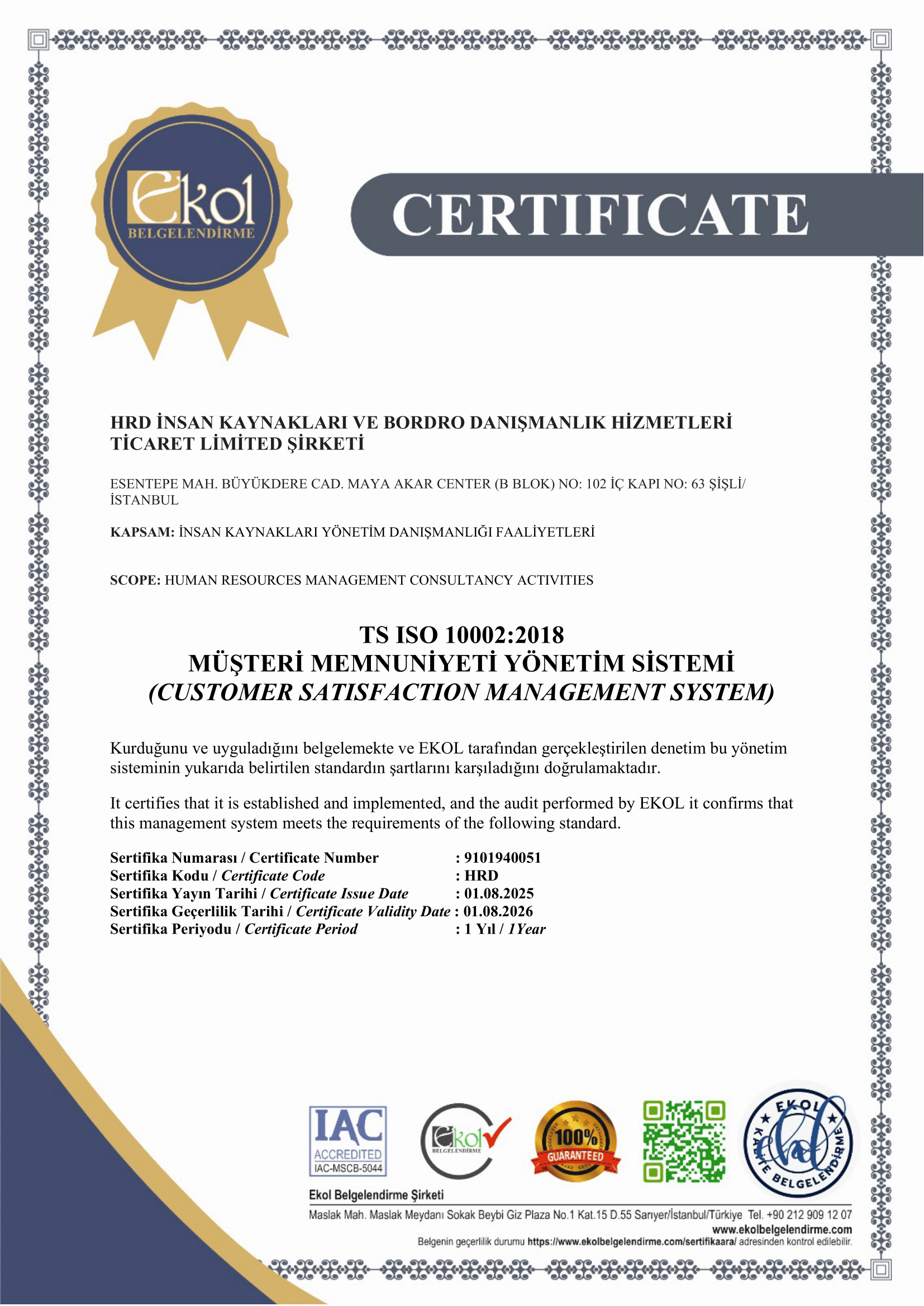 TS ISO 10002:2018 Müşteri Memnuniyeti Yönetim Sistemi Belgesi