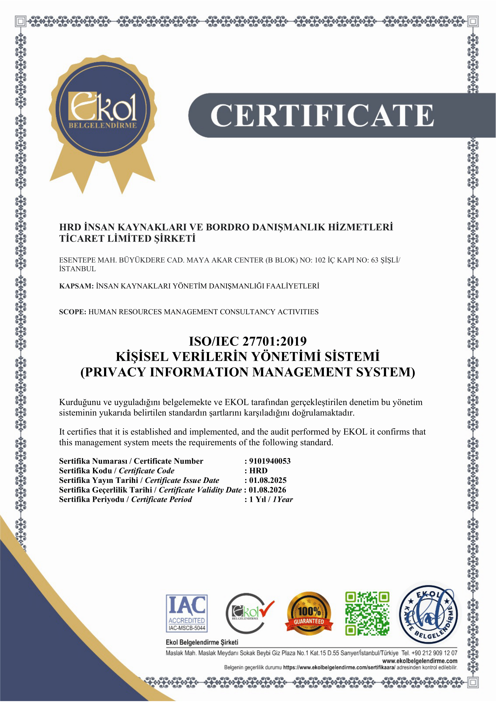 ISO/IEC 27701:2019 Kişisel Verilerin Yönetimi Sistemi Belgesi